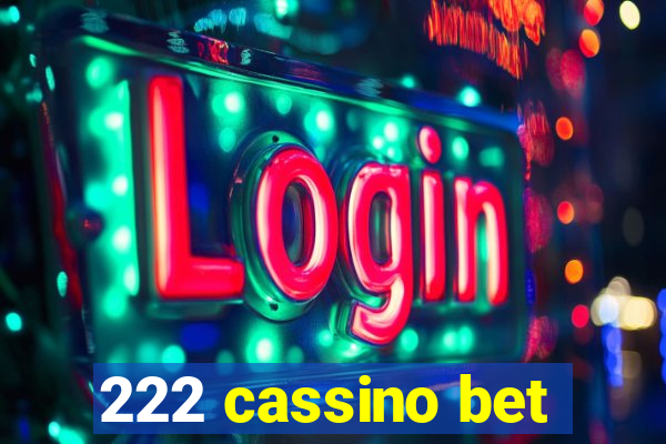 222 cassino bet
